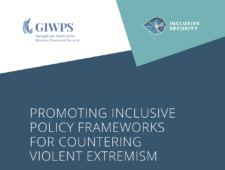 Promoting Inclusive Policy Frameworks for Countering Violent Extremism Promoting Inclusive Policy Frameworks for Countering Violent Extremism