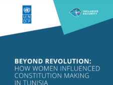 Beyond Revolution: How Women Influenced Constitution Making In Tunisia Beyond Revolution: How Women Influenced Constitution Making In Tunisia